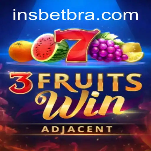 Explore the Thrills of 3FruitsWin on INSBET.com, Brazil's Premier Online Slots Platform